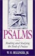 Psalms: Reading and Studying the Book of Praises