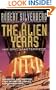 The Alien Years