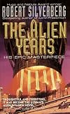 The Alien Years
