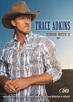 Trace Adkins Video Hits:V2