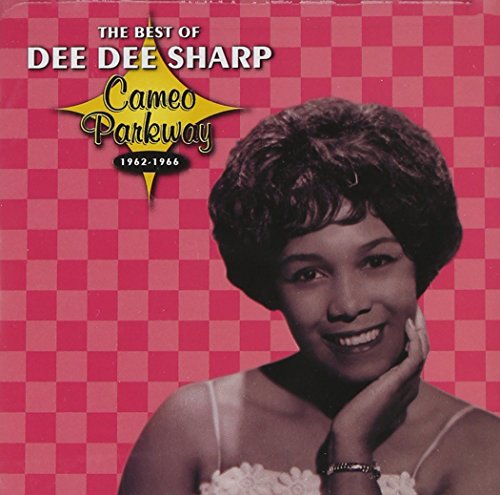Dee Dee Sharp - The Best Of Dee Dee Sharp Cameo Parkway 1962 - 1966 - Zortam Music