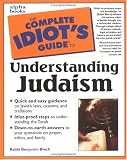The Complete Idiot's Guide to Understanding Judaism