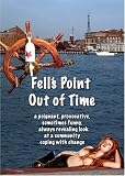 Fell`s Point Out of Time