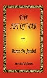 The Art of War by Baron De Jomini - Special Edition
