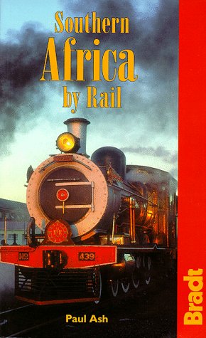 City Travel Guides Discounted  Books : Southern Africa by Rail (Rail Guides)