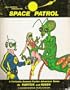 Space Patrol: A Fantastic Science Fiction Adventure Game