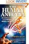 The Human Antenna: Reading the Language of the Universe in the Songs of Our Cells