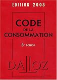 Revue Dalloz-Sirey  / Code de la consommation 2003