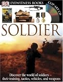 Soldier (Eyewitness Books) (DK Eyewitness Books)