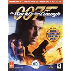 The World is Not Enough: Official Strategy Guide (Prima's official strategy guide)