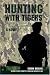 Search : Hunting With Tigers