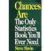 Chances Are: The Only Statistic Book You'll Ever Need