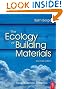 The Ecology of Building Materials, Second Edition