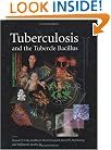 Tuberculosis And The Tubercle Bacillus