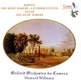 Elgar/Kodaly - Music Makers The