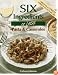Six Ingredients or Less: Pasta & Casseroles (Six Ingredients Or Less Cookbooks)