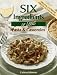 Books : Six Ingredients or Less: Pasta & Casseroles (Six Ingredients Or Less Cookbooks)