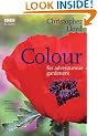 Colour for Adventurous Gardeners