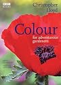 Colour for Adventurous Gardeners