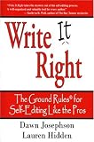 Write It Right: The Ground Rules for Self-Editing Like the Pros
