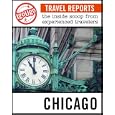 IgoUgo Travel Report: Chicago: The Inside Scoop from Experienced Travelers by  Dawn Peterson and Carole Soldat