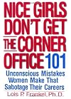 Nice Girls Don't Get the Corner Office
