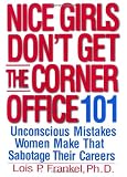 Nice Girls Don't Get the Corner Office