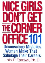 Nice Girls Don't Get the Corner Office