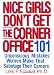 Nice Girls Don't Get the Corner Office: 101 Unconscious Mistakes Women Make That Sabotage Their Careers