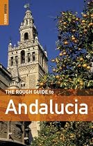 The Rough Guide to Andalucia - Edition 5