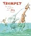 Books : Trumpet: The Little Elephant with a Big Temper