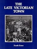 The late Victorian town