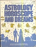  : The Complete Book of Astrology, Horoscope and Dreams