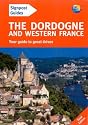 The Dordogne and Western France: Your Guide to Great Drives