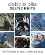 Celtic Knits: Over 25 Designs for Babies, Children & Adults