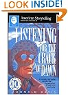Listening for the Crack of Dawn (American Storytelling)