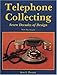 Telephone Collecting: Seven Decades of Design