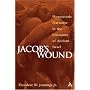 Jacob's Wound: Homoerotic Narrative In The Literature Of Ancient Israel