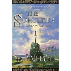 The Sorceror: Metamorphosis (The Camulod Chronicles)