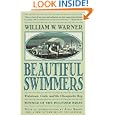 Beautiful Swimmers: Watermen, Crabs and the Chesapeake Bay