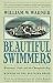 Beautiful Swimmers: Watermen, Crabs and the Chesapeake Bay