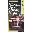 The Good Beer Guide to Great Britain (CAMRA Storey Books) by John Preece