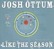 Like the Season