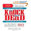 Knock 'em Dead 2012: The Ultimate Job Search Guide (Knock 'em Dead: The Ultimate Job-Seekers' Handbook)