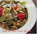 Simple Suppers (Quick and Easy, Proven Recipes) (Quick and Easy, Proven Recipes Series)