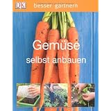 besser g�rtnern - Gem�se selbst anbauenvon "Jo Whittingham"