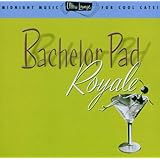 Ultra Lounge, Vol. 4: Bachelor Pad Royale