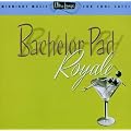 Ultra-Lounge Volume Four: Bachelor Pad Royale