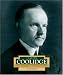 Calvin Coolidge (Encyclopedia of Presidents. Second Series)