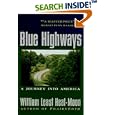 Blue Highways:  A Journey Into America